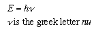 E=h.nu
